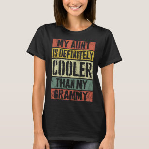 Camiseta Mi Tía Es Definitivamente Más Fría Que Mi Retro Gr