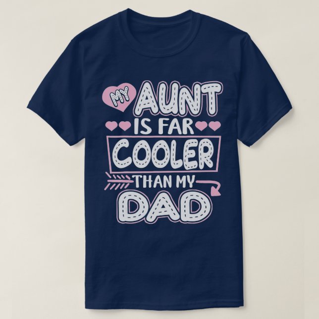 Camiseta Mi Tía Es Más Fría Que Mi Tía Papá Niece (Diseño del anverso)