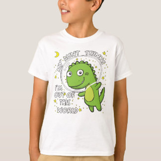 Camiseta Mi tía piensa que estoy fuera de este mundo