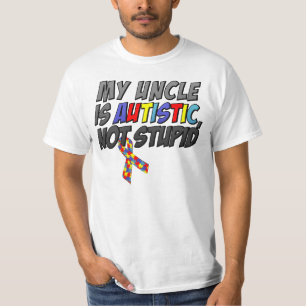Camiseta Mi tío es autístico, no estúpido