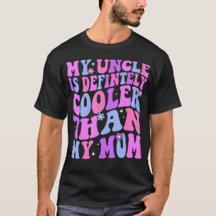 Camiseta Mi tío es definitivamente más genial que mi sobrin
