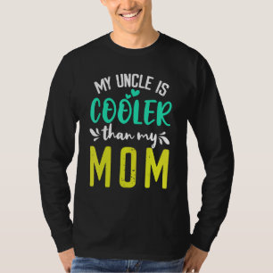 Camiseta Mi tío es más genial que mi mamá niños lindos sobr