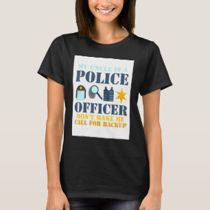 Camiseta Mi tío es un oficial de policía, no me hagas llama
