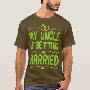 Camiseta Mi Tío Se Casa Feliz Día De La Boda Niec