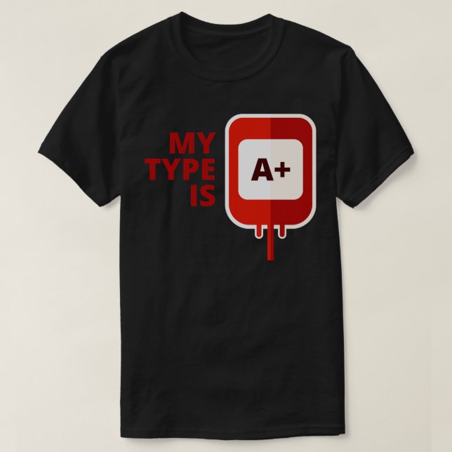 Camiseta Mi tipo de sangre es A Positivo (Diseño del anverso)