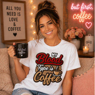Camiseta Mi tipo de sangre es café divertido humor de cafeí