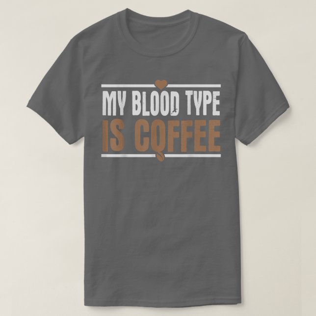 Camiseta Mi Tipo De Sangre Es CaféCafé Lover (Diseño del anverso)