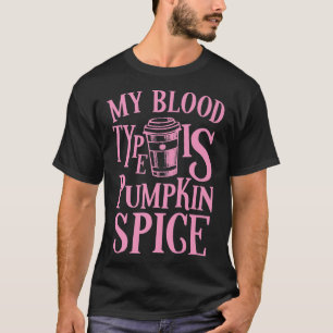 Camiseta Mi Tipo De Sangre Es Especie De Calabaza PSL Mar O