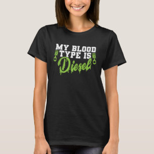 Camiseta Mi tipo de sangre es mecánico automotriz diesel