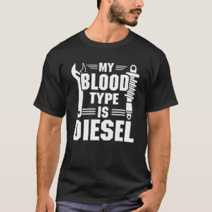 Camiseta Mi tipo de sangre es mecánico de automóviles diese