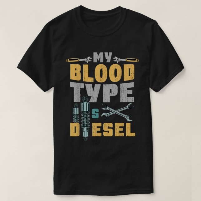 Camiseta Mi Tipo De Sangre Es Mecánico De Coche Diesel (Diseño del anverso)