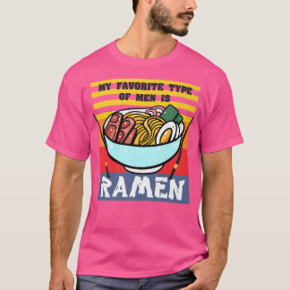 Camiseta Mi Tipo Favorito De Hombres Es Ramen, Retro Japoné