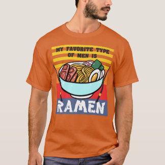 Camiseta Mi tipo favorito de hombres es Ramen, vintage japo