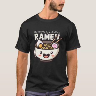 Camiseta Mi tipo favorito es Comida Ramen Kawaii Divertida