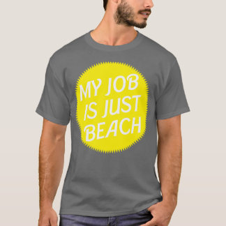 Camiseta Mi trabajo es solo playa Ken Amarillo