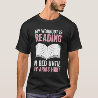 Camiseta Mi Trabajo Está Leyendo En La Cama Hasta Que Me Du