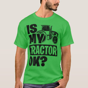 Camiseta ¿Mi Tractor De Tractor Ok Agricultura De Agriculto