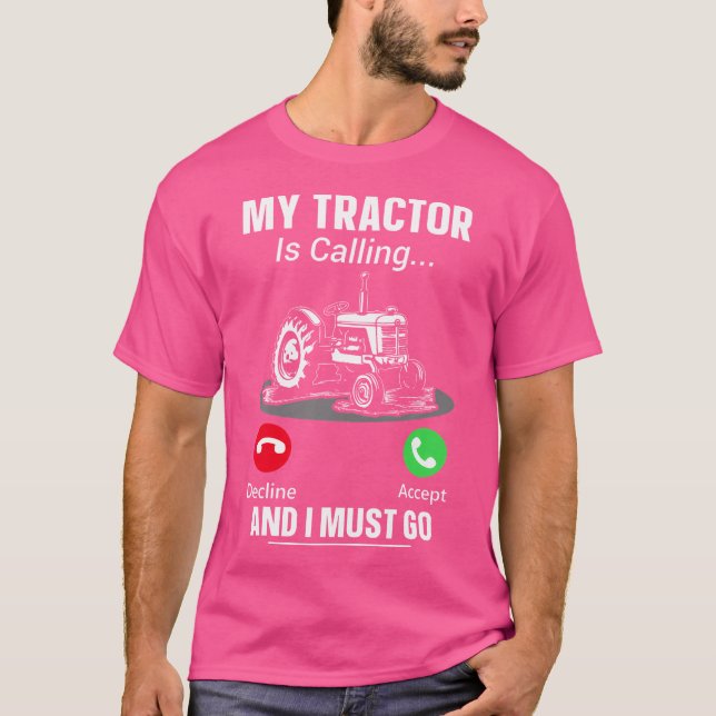 Camiseta Mi tractor está llamando y debo ir (Anverso)