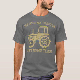 Camiseta Mi tractor y yo somos un equipo fuerte, granjero r