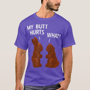 Camiseta Mi trasero duele la pascua divertida de chocolate 