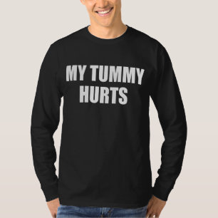 Camiseta MI TUMMY HURGE A Stomach Ache Survivor Meme