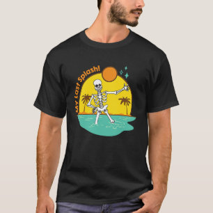Camiseta Mi última novia esqueleto de salpicadura de playa 