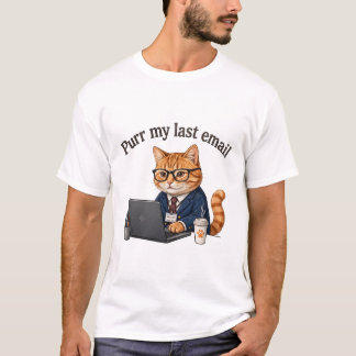 Camiseta Mi último correo electrónico con un ronroneo — Gat