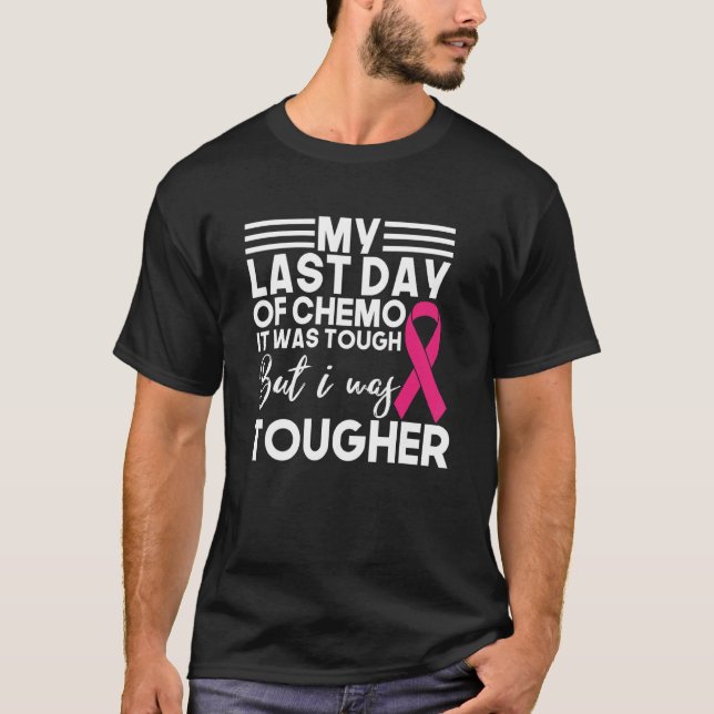 Camiseta Mi Último Día De Chemo Fue Duro Pero Me Toqué (Anverso)