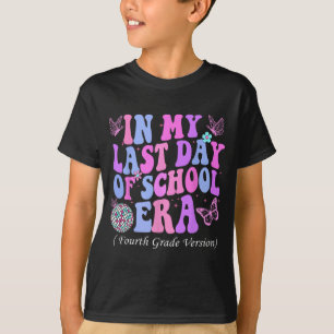 Camiseta Mi Último Día De Escuela Cuarto Profesor De Cuarto