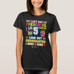 Camiseta Mi Último Día De Jardín Infantil De Preescolar Aqu