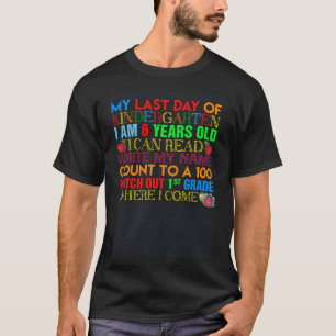 Camiseta Mi Último Día De La Escuela Primaria 6 Años De Gra