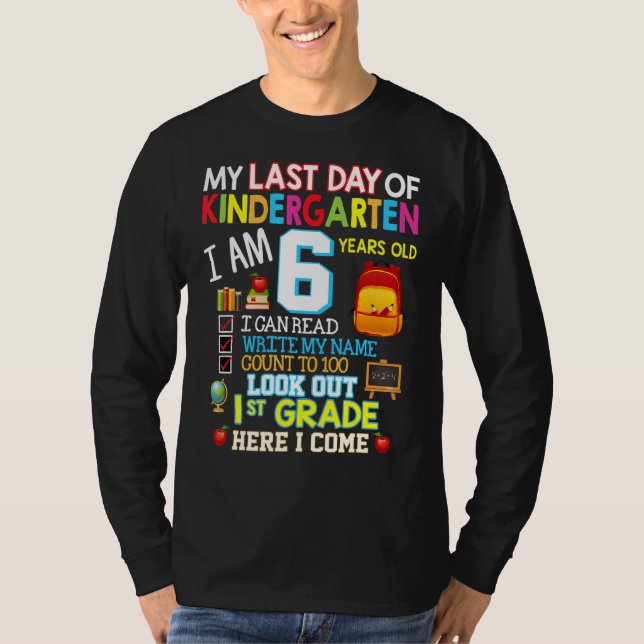 Camiseta Mi Último Día De Primer Grado De Kindergarten Aquí (Anverso)