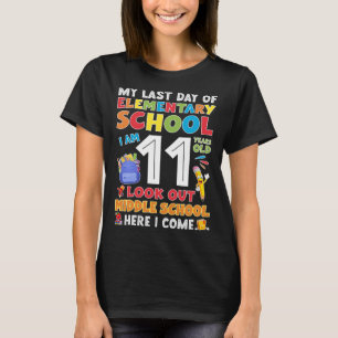 Camiseta Mi Último Día En La Escuela Primaria El Último Día