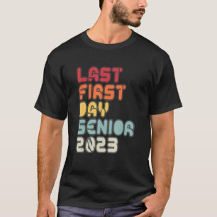 Camiseta Mi Último Primer Día Senior 2023 Volver A La Clase