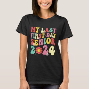Camiseta Mi Último Primer Día Senior 2024 Volver A La Clase