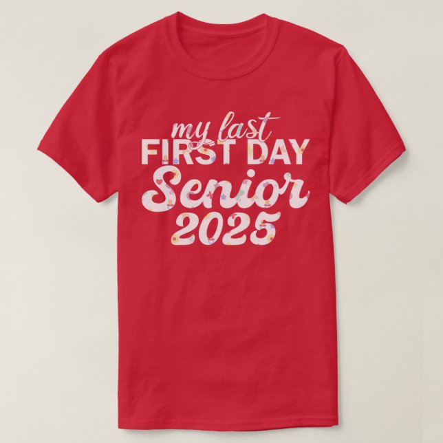 Camiseta mi último primer día, senior, 2025 (Diseño del anverso)