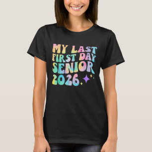 Camiseta Mi último primer día Senior 2026 Regreso a la escu