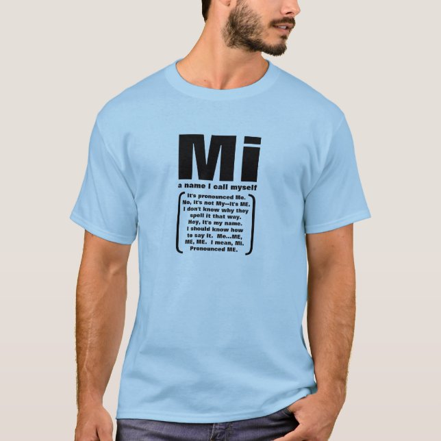 Camiseta MI, un nombre me llamo (Anverso)