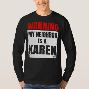 Camiseta Mi vecino es un Fiesta Karen Nosy