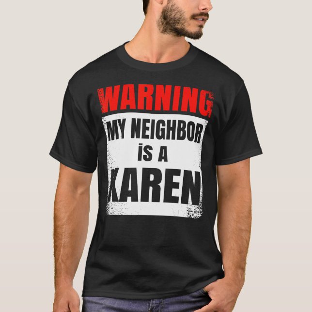 Camiseta Mi vecino es un Fiesta Karen Nosy (Anverso)