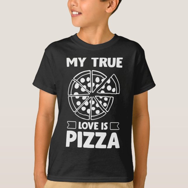 Camiseta Mi verdadero amor es la pizza - Funny El día de Sa (Anverso)