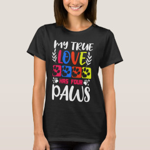 Camiseta Mi Verdadero Amor Tiene Cuatro Perros Cutetos