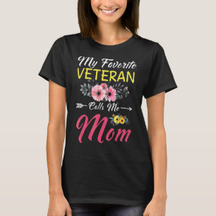 Camiseta Mi Veterano Favorito Me Llamó Mamá Flores Familia