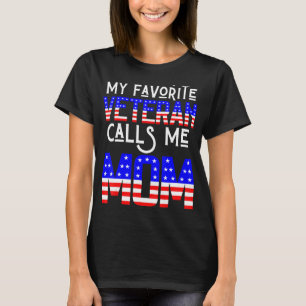 Camiseta Mi Veterano Favorito Me Llamó Mamá Veterana Madre