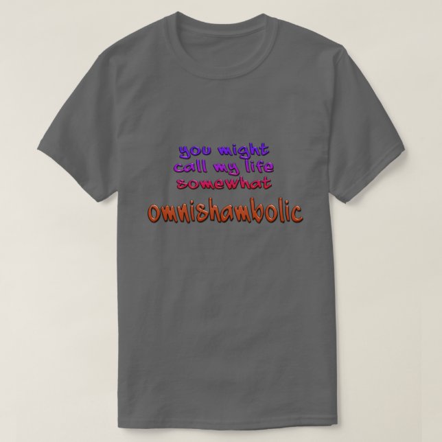 Camiseta Mi vida es Omnishambólica (Diseño del anverso)