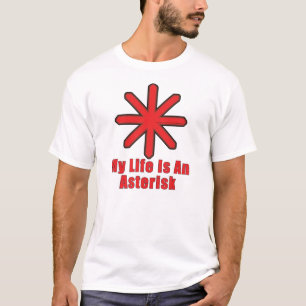 Camiseta Mi vida es un asterisco