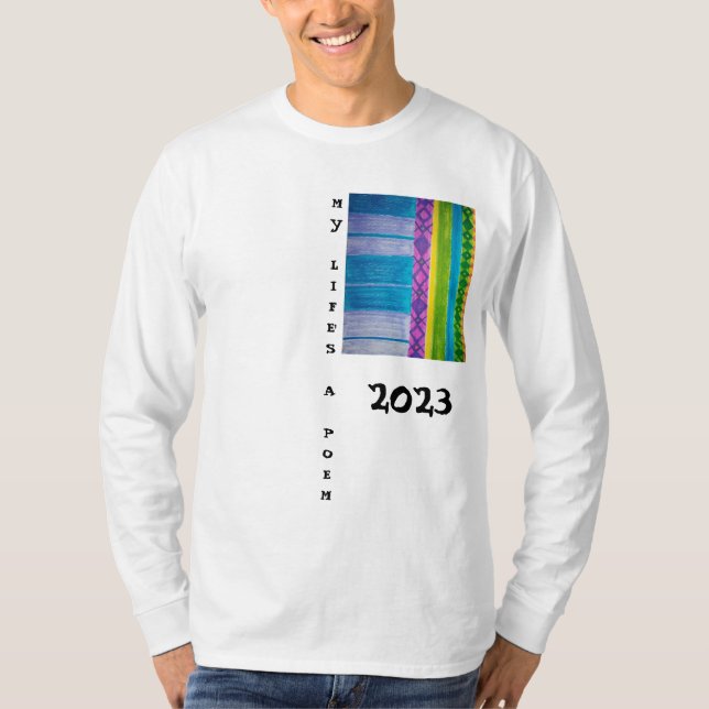 Camiseta Mi vida es un poema de 2023 colores (Anverso)