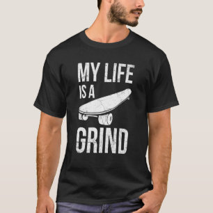 Camiseta Mi Vida Es Una Grind Cita Para Un Patinador