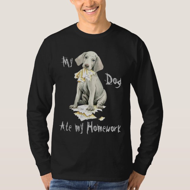 Camiseta Mi Weimaraner se comió mi hogar (Anverso)