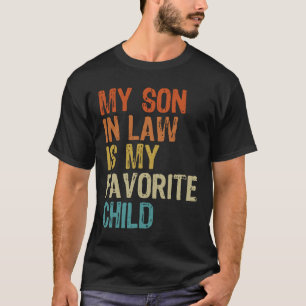 Camiseta Mi yerno es mi hijo favorito